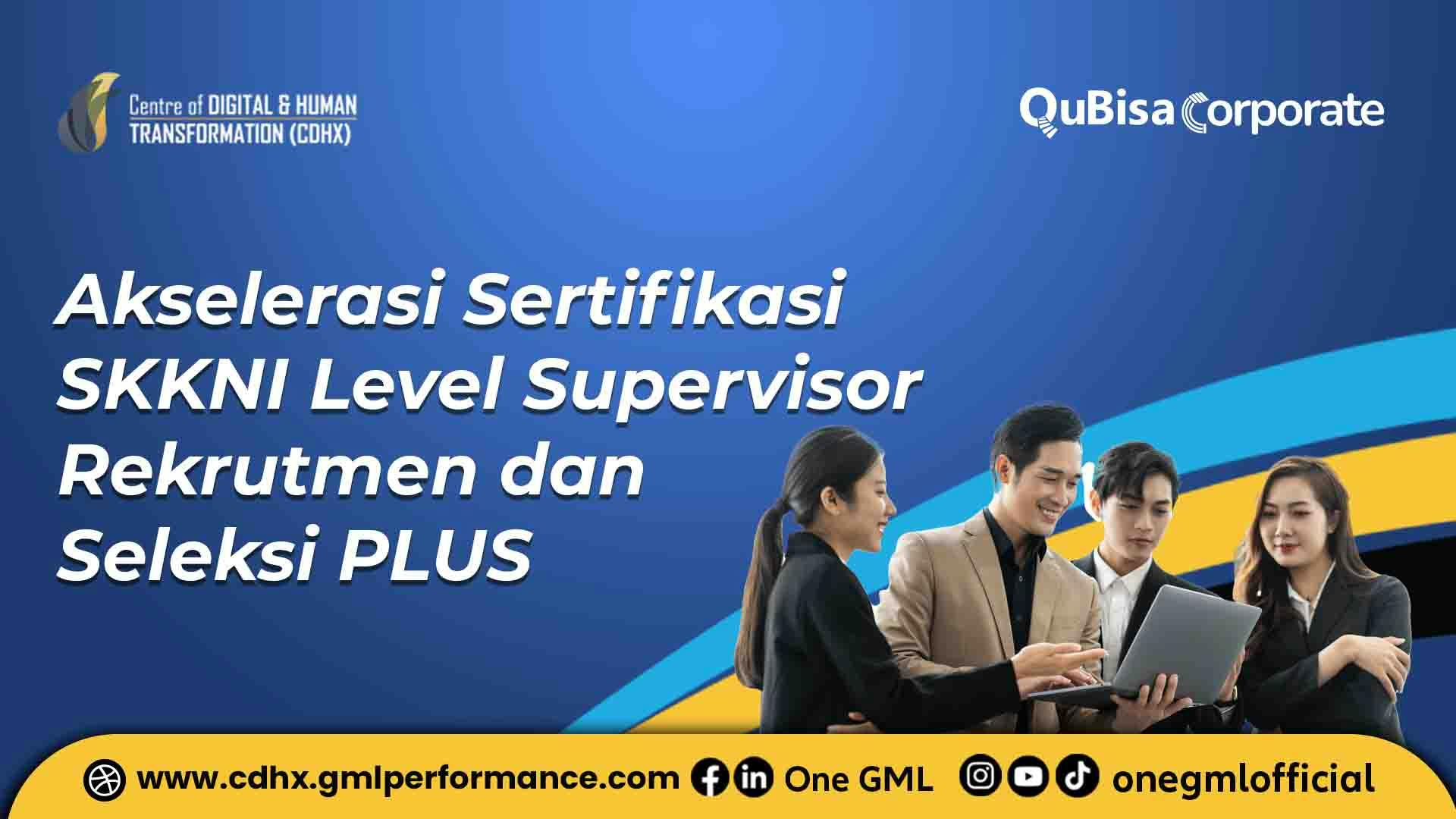 Akselerasi Sertifikasi SKKNI Level Supervisor Rekrutmen dan Seleksi PLUS.jpg